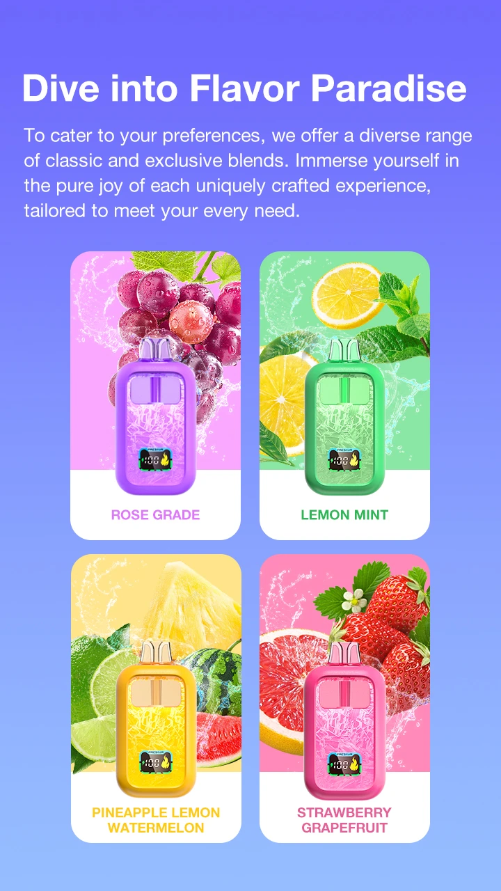 Dive into Flavor Paradise To cater to your preferences, we offer a diverse range of classic and exclusive blends. lmmerse yourself in the pure joy of each uniquely crafted experience, tailored to meet your every need.