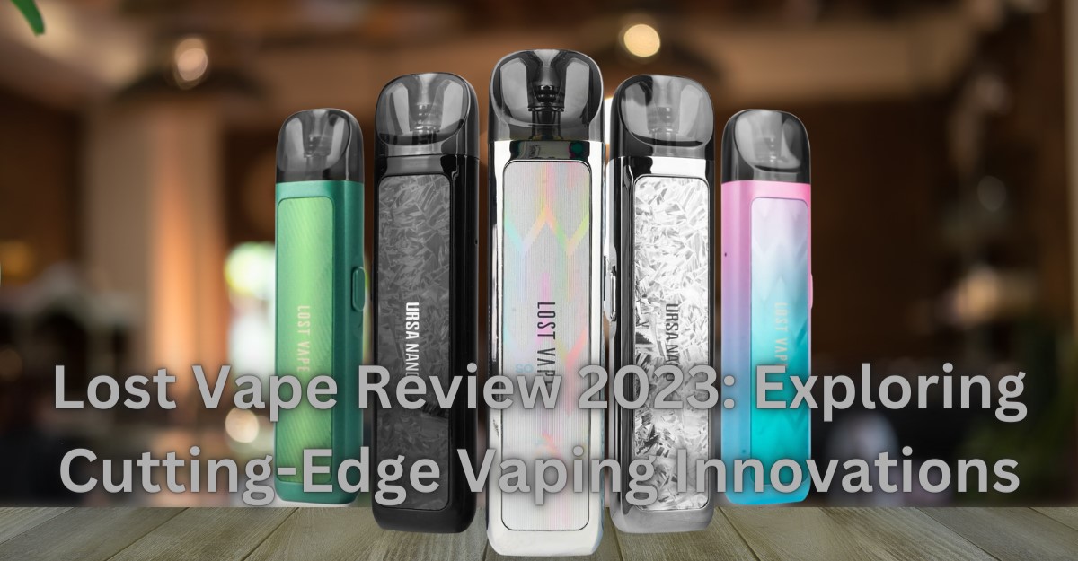 Lost Vape Review 2023.jpg